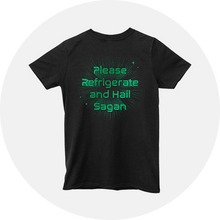 Load image into Gallery viewer, &quot;Hail Sagan&quot; T-Shirt
